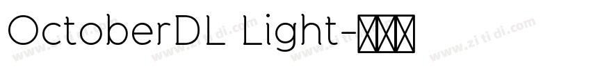 OctoberDL Light字体转换 OctoberDL Light字体转换